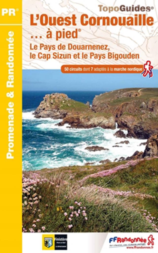 Topo Guide Ouest Cornouaille A Pied Pays De Douarnenez Cap Sizun Pays Bigouden